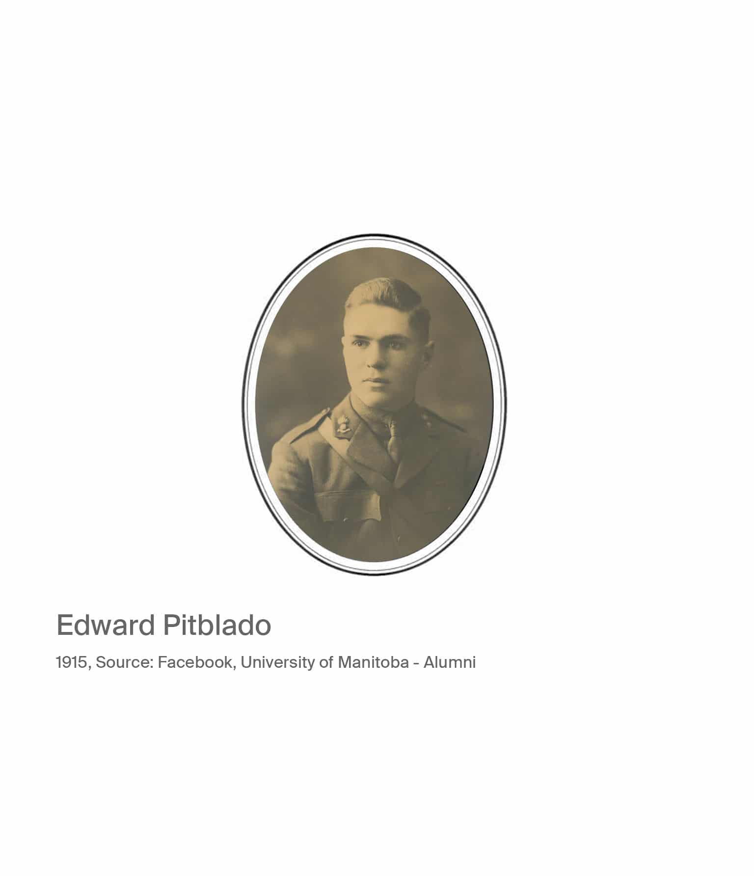 Edward Pitblado. 1915, source Facebook, University of Manitoba Alumni.